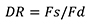 DR = Fs/Fd Equation 1