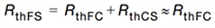 RthFS = RthFC + RthCS ≈ RthFC Équation 12