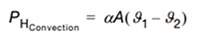 PHConvection = αA (ϑ1-ϑ2) Équation 7