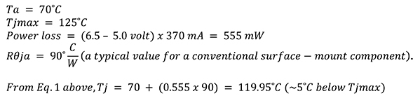 Tj = 70 + (0.555 x 90) = 119.95˚C (~5˚C below Tjmax) Equation 2