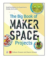 The Big Book of Maker Space Projects