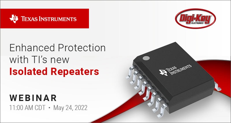 Webinar: Isolated USB Repeaters with Texas Instruments and DigiKey Image of Webinar: Isolated USB Repeaters with Texas Instruments and DigiKey