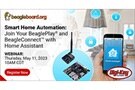 Image of Webinar - Smart Home Automation: Join Your BeaglePlay® and BeagleConnect™ with Home Assistant