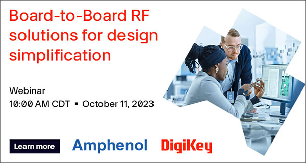 Webinar – Board-to-Board RF Solutions for Design Simplification