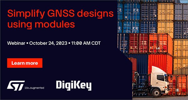 Webinar – Simplify GNSS Designs Using Modules