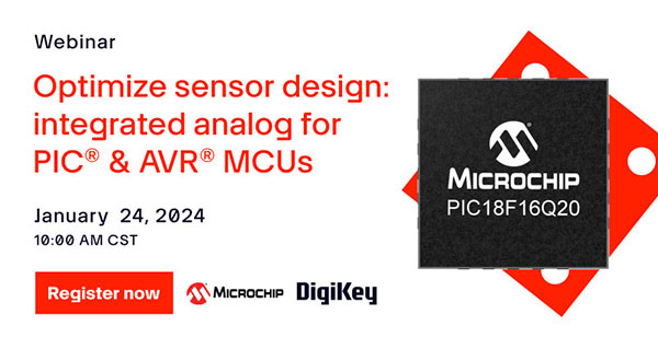 Webinar – Optimized Sensor Design: Integrated Analog for PIC® & AVR® MCUs