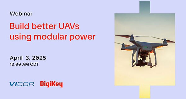 Webinar – Build Better UAVs Using Modular Power