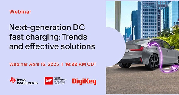 Webinar – Next-Generation DC Fast Charging: Trends and Effective Solutions