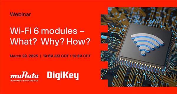 Webinar – Wi-Fi 6 Modules – What? Why? How?