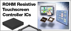 ROHM Touchscreen ICs ROHM Touchscreen ICs