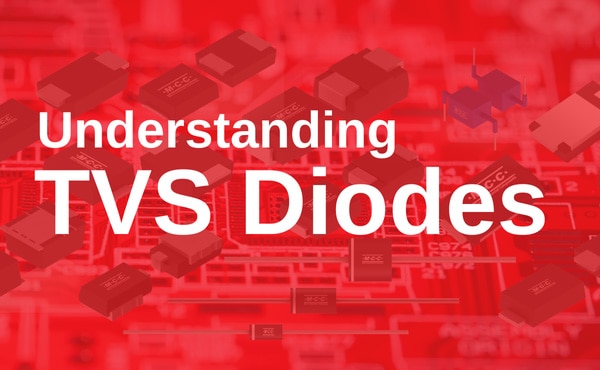 Image of MCC Understanding TVS Diodes