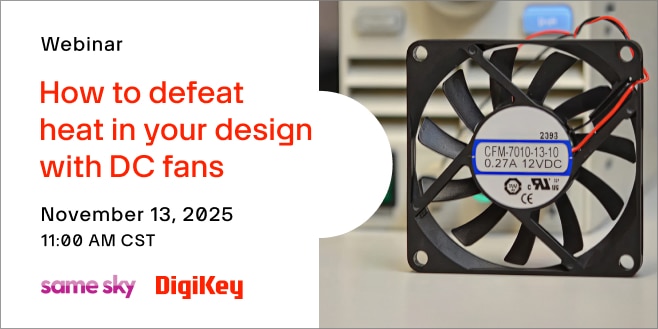 image of How to defeat heat in your design with DC fans webinar