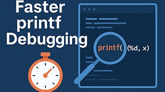 Image of Faster printf Debugging Part 1