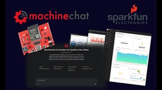image of Machinechat and SparkFun, Bringing AI-Powered IoT to the Masses