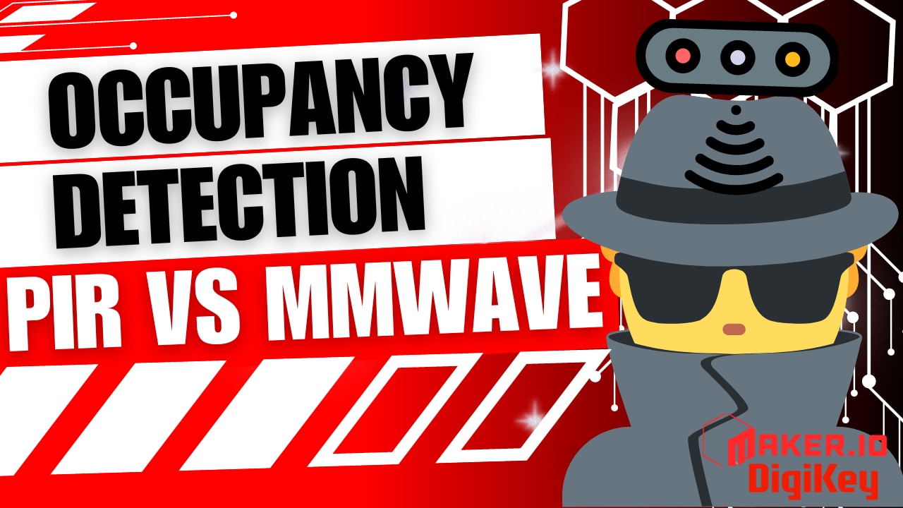 Occupancy Detection: PIR vs mmWave