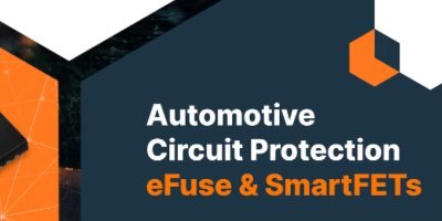 Automotive Circuit Protection eFuse and SmartFETs