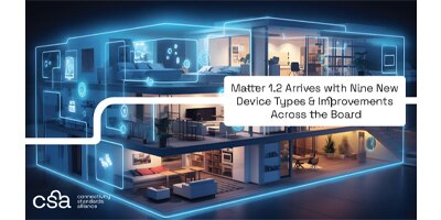 Image of Matter 1.2 Arrives with Nine New Device Types & - CSA-IOT