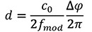 d = c0 / 2fmod x ∆φ/2π