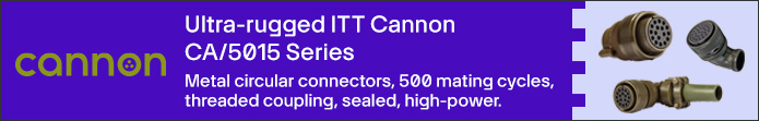 Image of ITT Cannon Ultra-rugged CA/5015 Circular Metal Connectors Banner