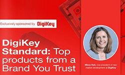 Image of DigiKey Standard: Top products from a Brand You Trust