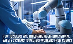 Image of How to select and integrate multi-dimensional safety systems to protect workers from cobots