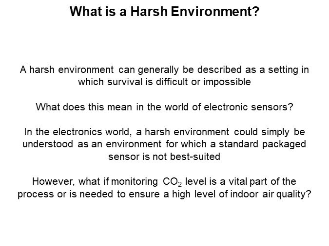 What is a Harsh Environment?