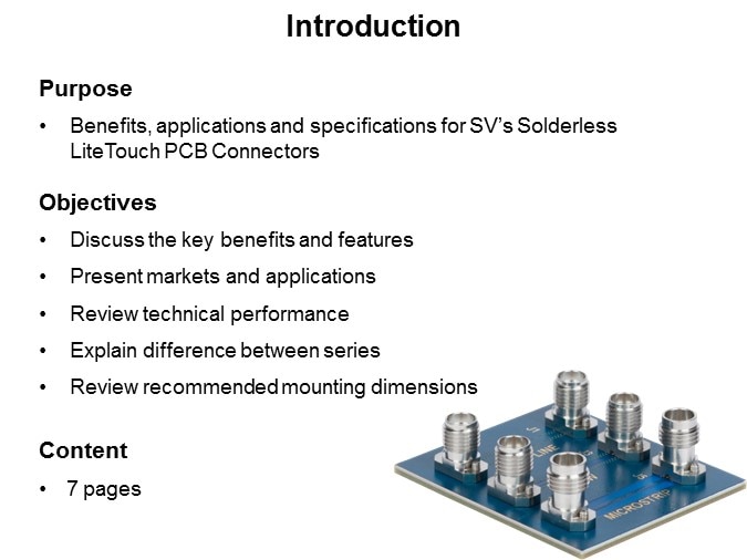 High Speed LiteTouch Solderless RF/Coaxial Printed Circuit Board Connectors Slide 1