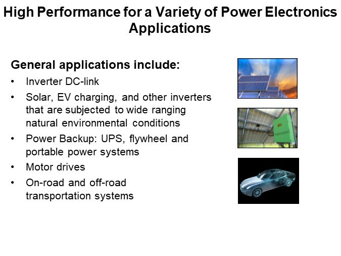 High Performance for a Variety of Power Electronics Applications