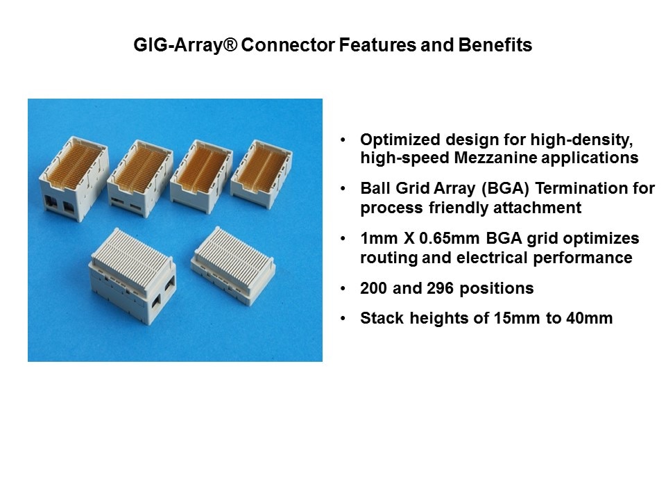 GIG-Array Mezzanine Connectors Slide 2