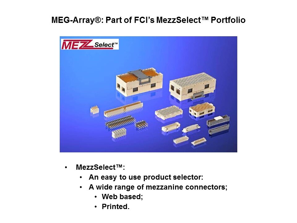 MEG-Array Mezzanine Connectors Slide 17