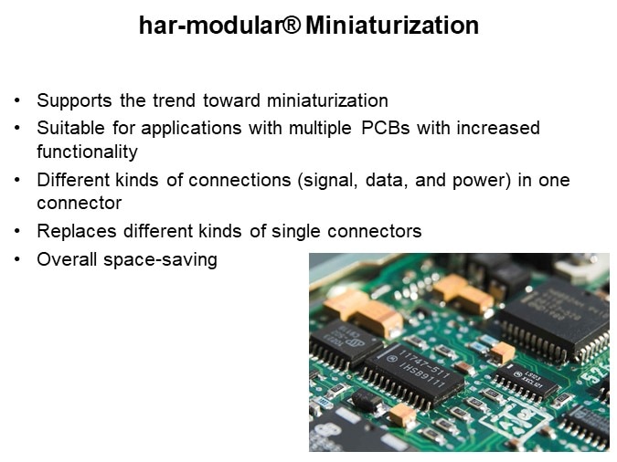 har-modular® Miniaturization