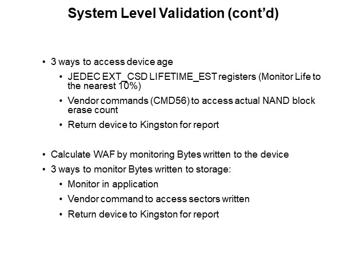 System Level Validation (cont’d)