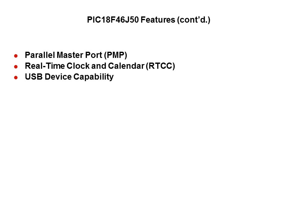 PIC18F MPLAB Starter Kit Slide 13