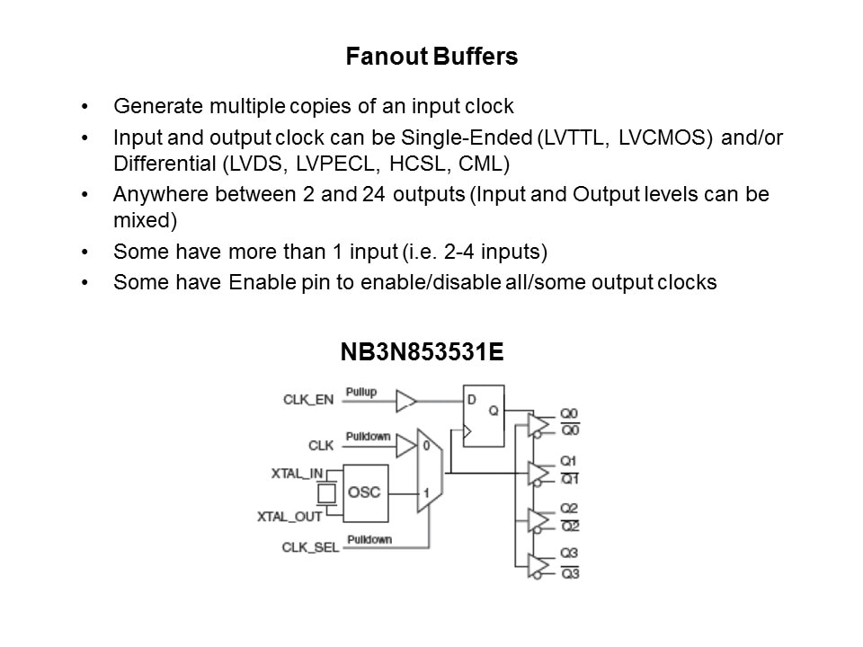 Clock and Data Distribution Products Part 2 Slide 7