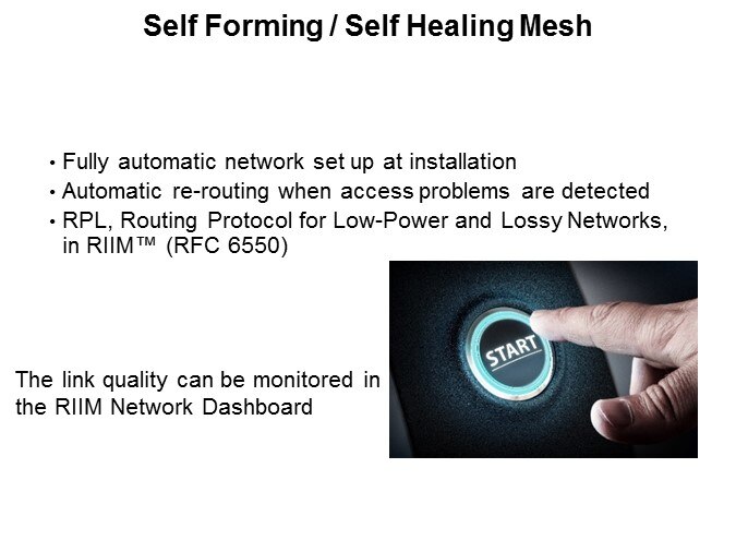 Self Forming / Self Healing Mesh