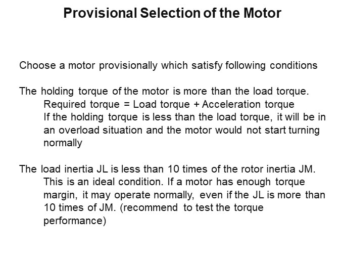 Provisional Selection of the Motor