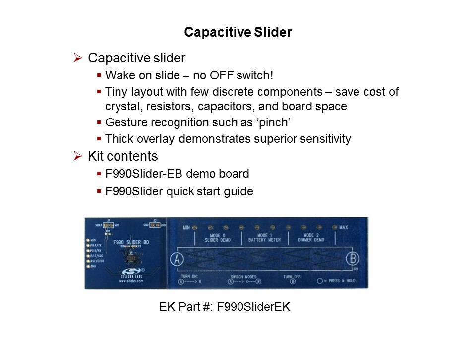 QuickSense C8051F990 Low Power MCU with Capacitive Sensing Slide 34
