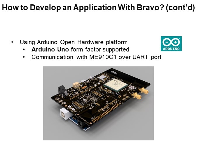 How to Develop an Application With Bravo? (cont’d)