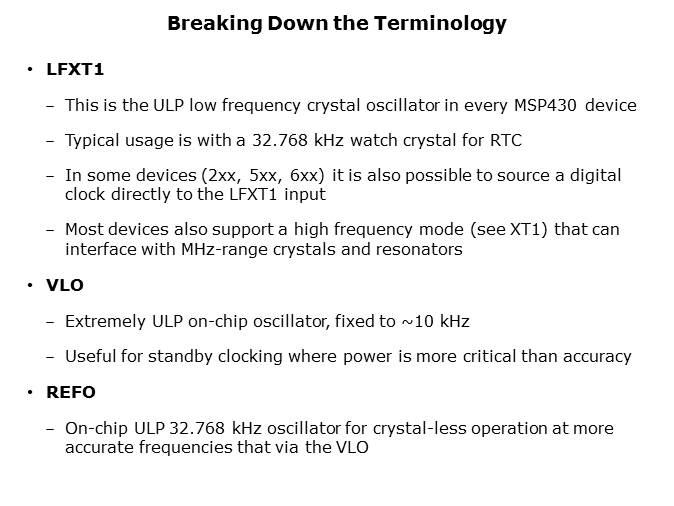 MSP430 How to Use the Clock System Slide 4