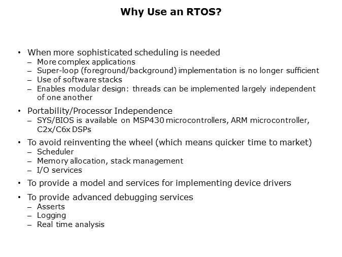 SYS/BIOS: Introduction to Real-Time Operating Systems Slide 3