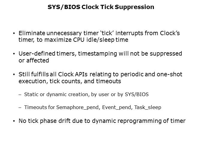 SYS/BIOS: MSP430 Support Slide 4