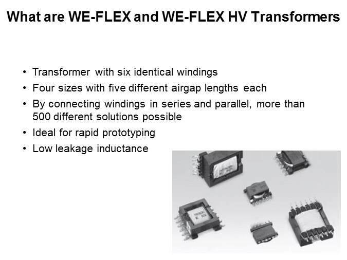 What are WE-FLEX and WE-FLEX HV Transformers