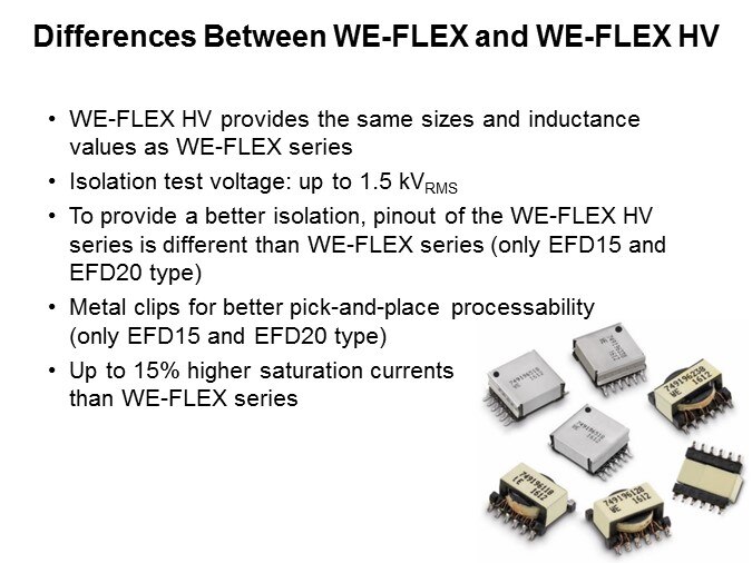 Differences Between WE-FLEX and WE-FLEX HV