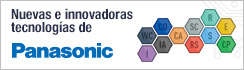 Nuevas e innovadoras tecnologías de Panasonic
