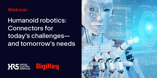 image of Humanoid robotics: Connectors for today’s challenges—and tomorrow’s needs webinar