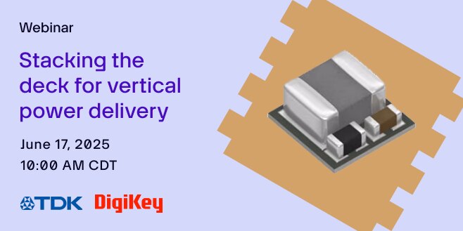 image of Stacking the deck for vertical power delivery webinar