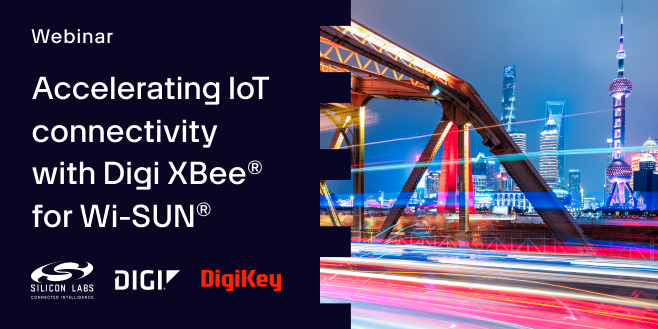 image of Accelerating IoT connectivity with Digi XBee® for Wi-SUN® webinar