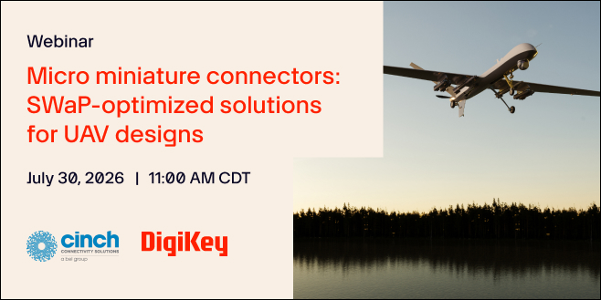 image of Micro miniature connectors: SWaP-optimized solutions for UAV designs webinar