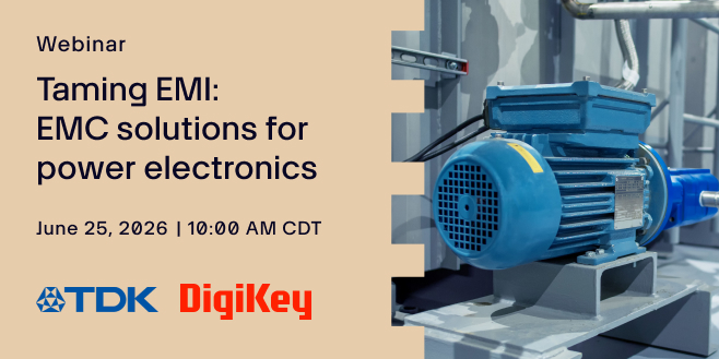 image of Taming EMI: EMC solutions for power electronics webinar