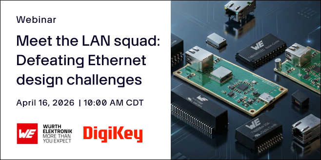 image of Meet the LAN squad: Defeating Ethernet design challenges webinar